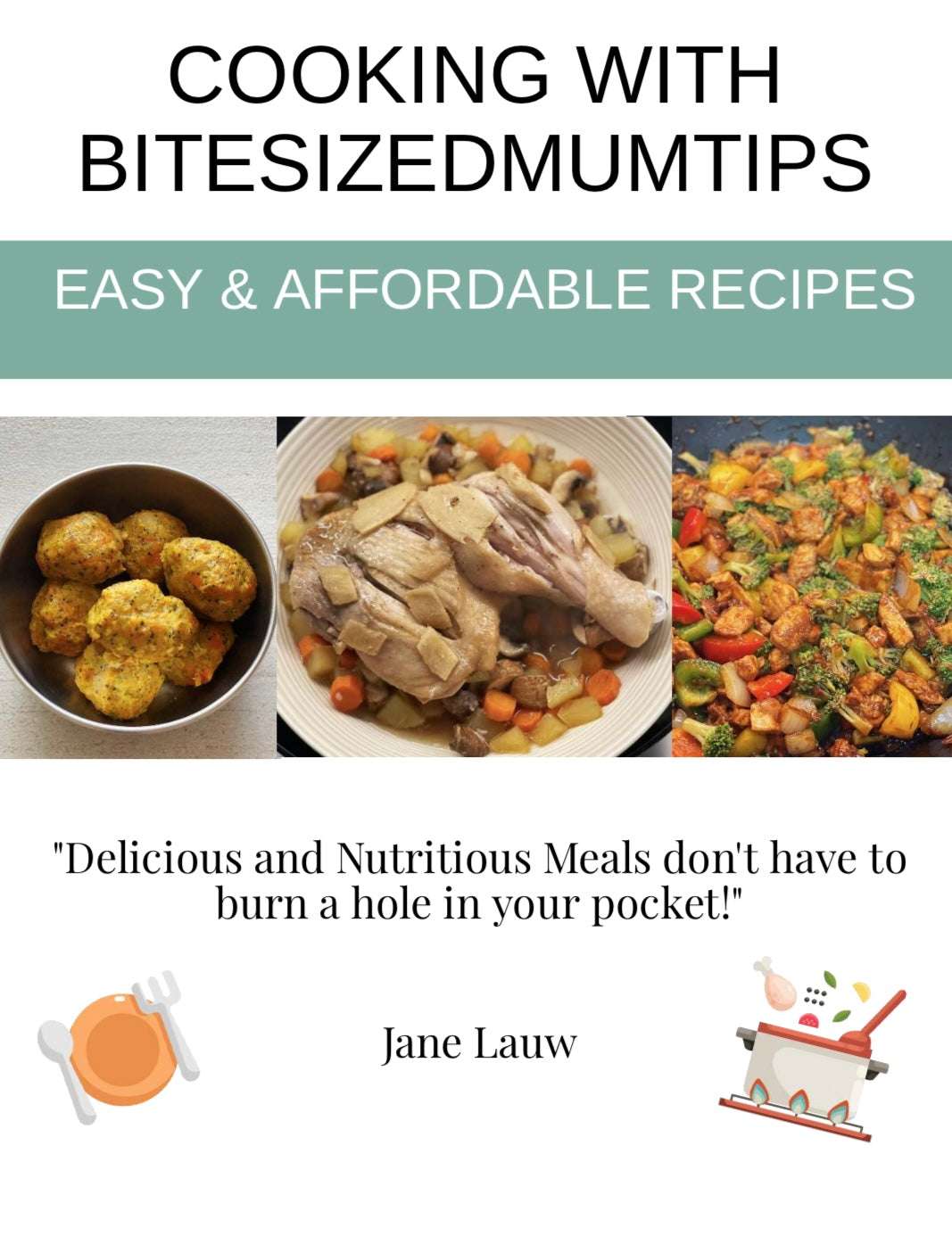 Cooking with Bitesizedmumtips - Easy & Affordable Recipes